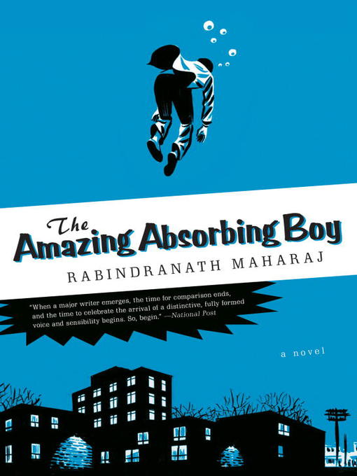 Détails du titre pour The Amazing Absorbing Boy par Rabindranath Maharaj - Disponible